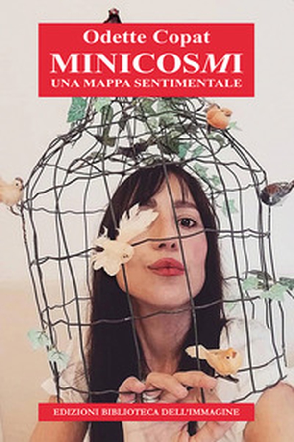 Minicosmi. Una mappa sentimentale - Librerie.coop Minicosmi. Una mappa sentimentale - Librerie.coop