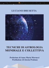 Tecniche di astrologia mondiale e collettiva - Librerie.coop