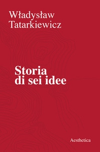 Storia di sei idee - Librerie.coop