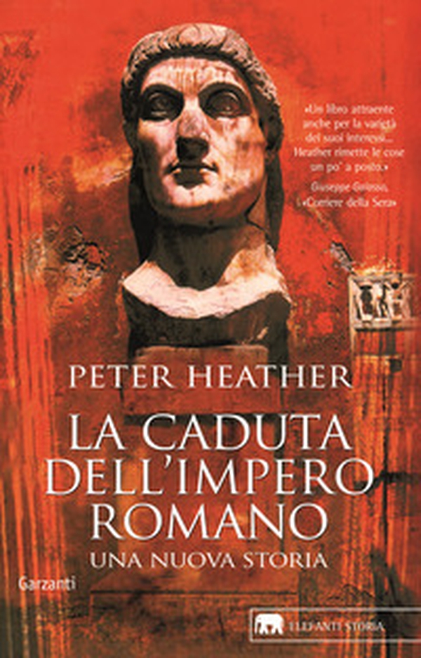 La caduta dell'impero romano. Una nuova storia - Librerie.coop La caduta dell'impero romano. Una nuova storia - Librerie.coop
