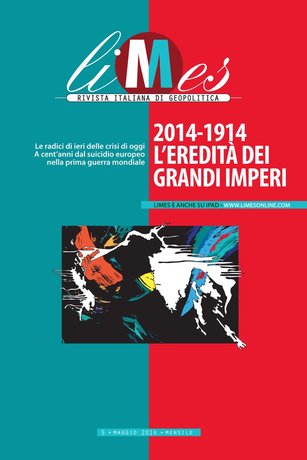 Limes - 2014-1914: l'eredità dei grandi imperi - Librerie.coop Limes - 2014-1914: l'eredità dei grandi imperi - Librerie.coop