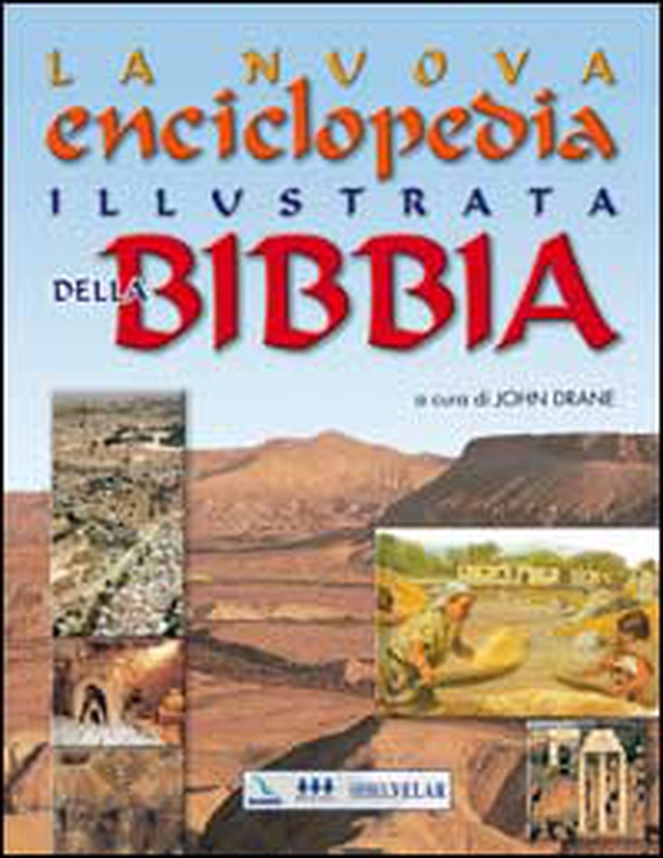La nuova enciclopedia illustrata della Bibbia - Librerie.coop La nuova enciclopedia illustrata della Bibbia - Librerie.coop