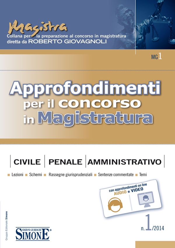 Approfondimenti per il concorso in Magistratura n. 1/2014 - Librerie.coop Approfondimenti per il concorso in Magistratura n. 1/2014 - Librerie.coop