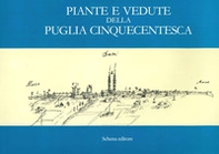 Piante e vedute della Puglia cinquecentesca - Librerie.coop