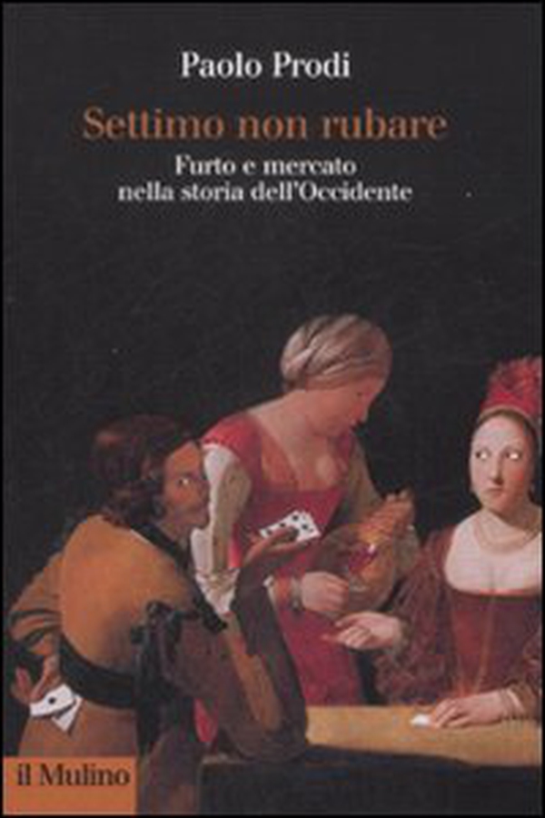 Settimo non rubare. Furto e mercato nella storia dell'Occidente - Librerie.coop Settimo non rubare. Furto e mercato nella storia dell'Occidente - Librerie.coop