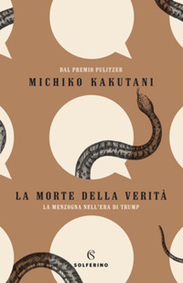 La morte della verità. La menzogna nell'era di Trump - Librerie.coop La morte della verità. La menzogna nell'era di Trump - Librerie.coop
