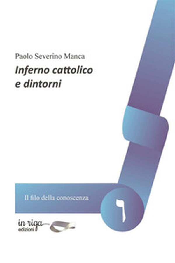 Inferno cattolico e dintorni - Librerie.coop Inferno cattolico e dintorni - Librerie.coop