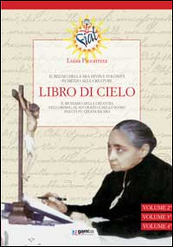 Libro di cielo. Il regno della mia divina volontà in mezzo alle creature - Vol. 2 - Librerie.coop Libro di cielo. Il regno della mia divina volontà in mezzo alle creature - Vol. 2 - Librerie.coop