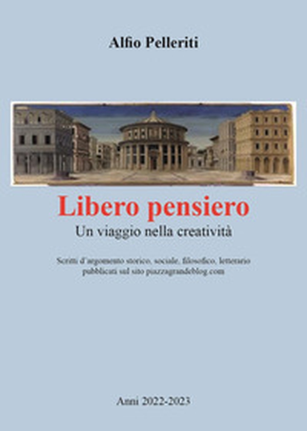 Libero pensiero. Un viaggio nella creatività - Librerie.coop Libero pensiero. Un viaggio nella creatività - Librerie.coop
