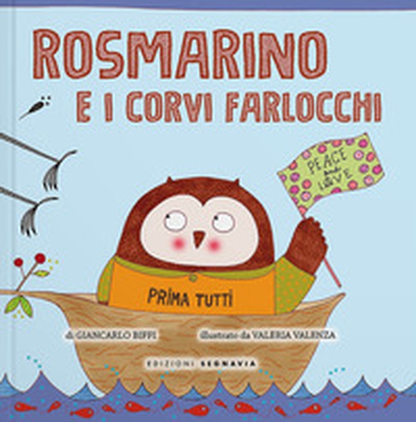 Rosmarino e i corvi farlocchi - Librerie.coop Rosmarino e i corvi farlocchi - Librerie.coop