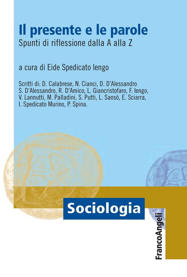 Il presente e le parole - Librerie.coop Il presente e le parole - Librerie.coop