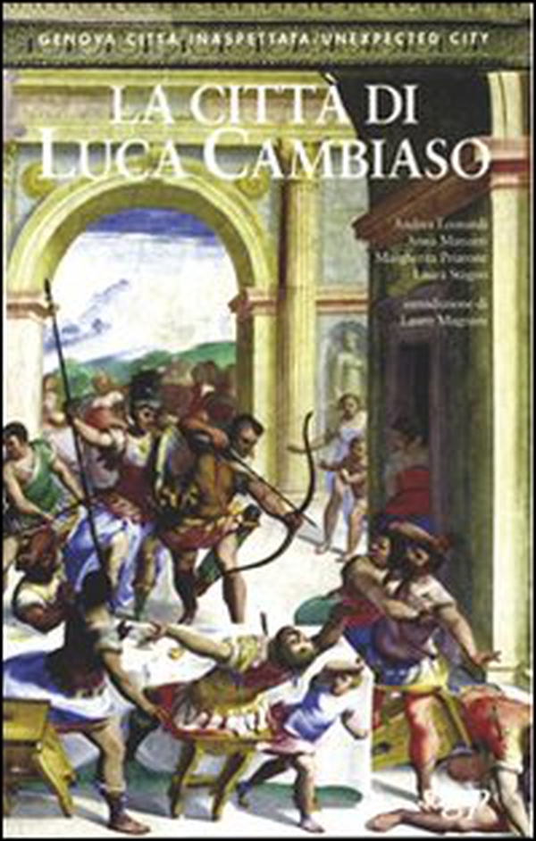 La città di Luca Cambiaso. Ediz. italiana e inglese - Librerie.coop La città di Luca Cambiaso. Ediz. italiana e inglese - Librerie.coop