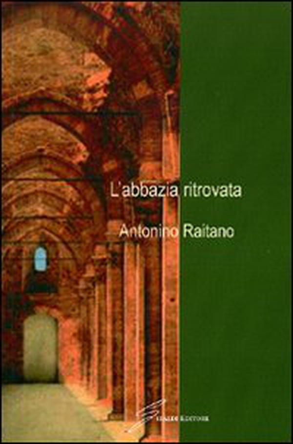 L'abbazia ritrovata - Librerie.coop L'abbazia ritrovata - Librerie.coop