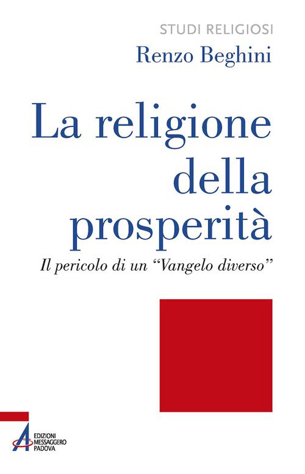 La religione della prosperità - Librerie.coop La religione della prosperità - Librerie.coop