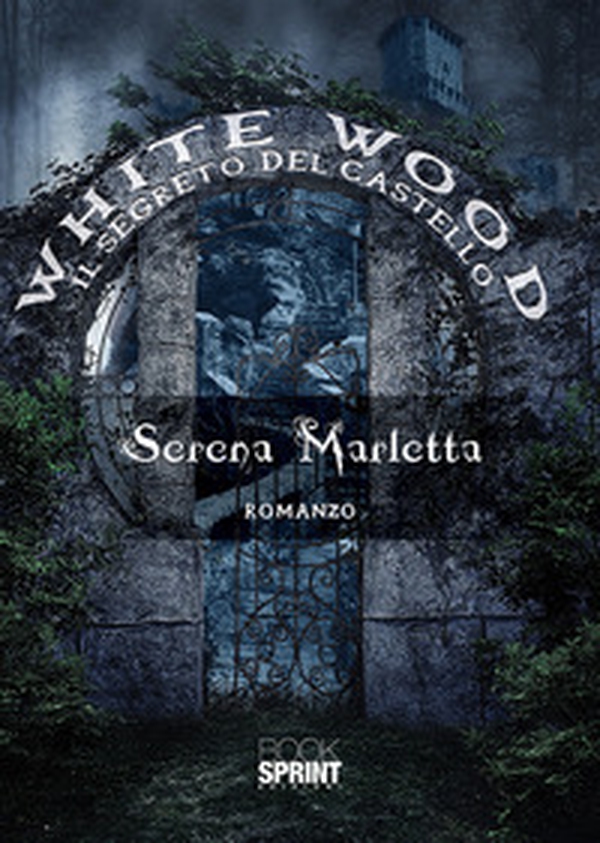 White Wood. Il segreto del castello - Librerie.coop White Wood. Il segreto del castello - Librerie.coop