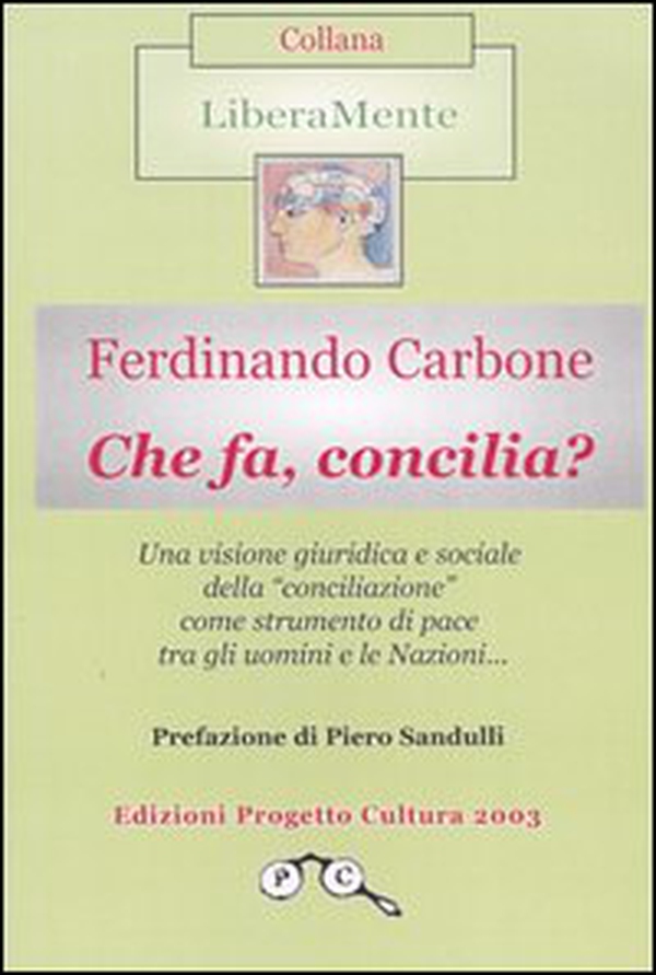 Che fa, concilia? - Librerie.coop Che fa, concilia? - Librerie.coop