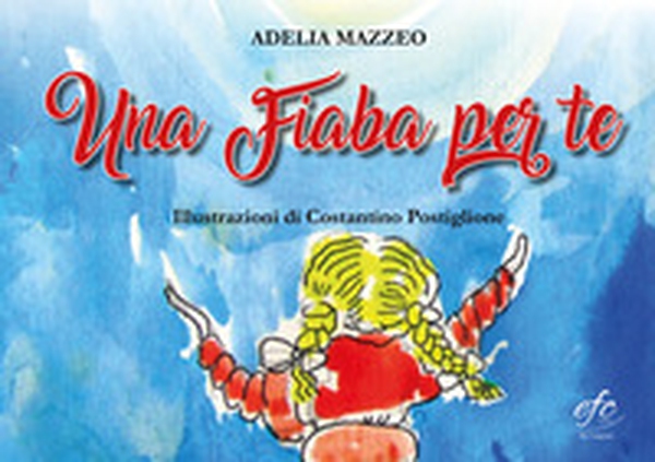 Una fiaba per te - Librerie.coop Una fiaba per te - Librerie.coop