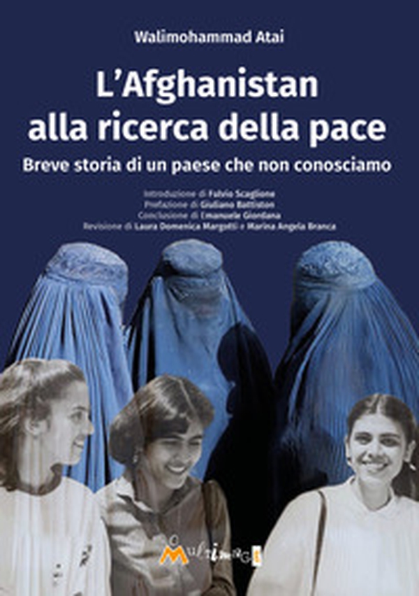 L'Afghanistan alla ricerca della pace. Breve storia di un paese che non conosciamo - Librerie.coop L'Afghanistan alla ricerca della pace. Breve storia di un paese che non conosciamo - Librerie.coop