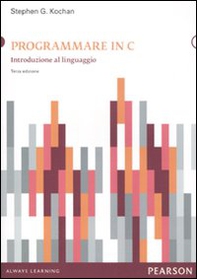 Programmare in C. Introduzione al linguaggio - Librerie.coop