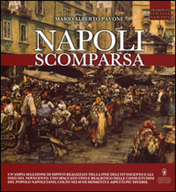 Napoli scomparsa - Librerie.coop Napoli scomparsa - Librerie.coop