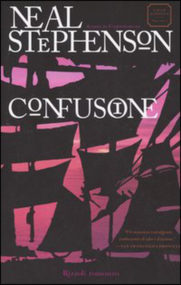 Confusione. Ciclo Barocco - Vol. 2 - Librerie.coop Confusione. Ciclo Barocco - Vol. 2 - Librerie.coop
