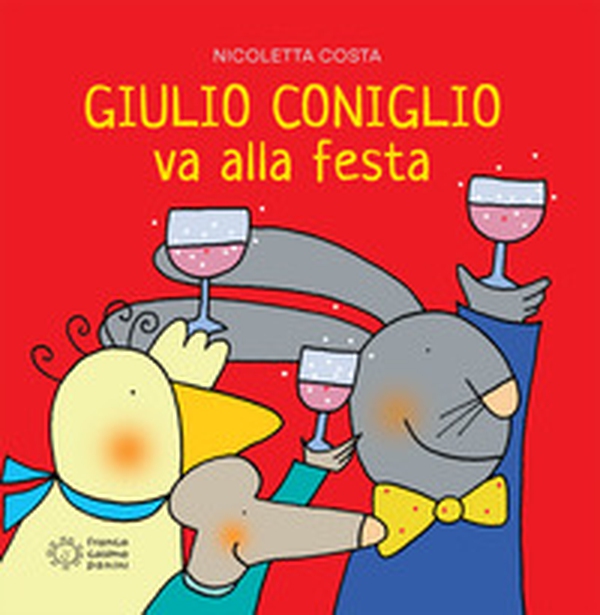 Giulio Coniglio va alla festa - Librerie.coop Giulio Coniglio va alla festa - Librerie.coop