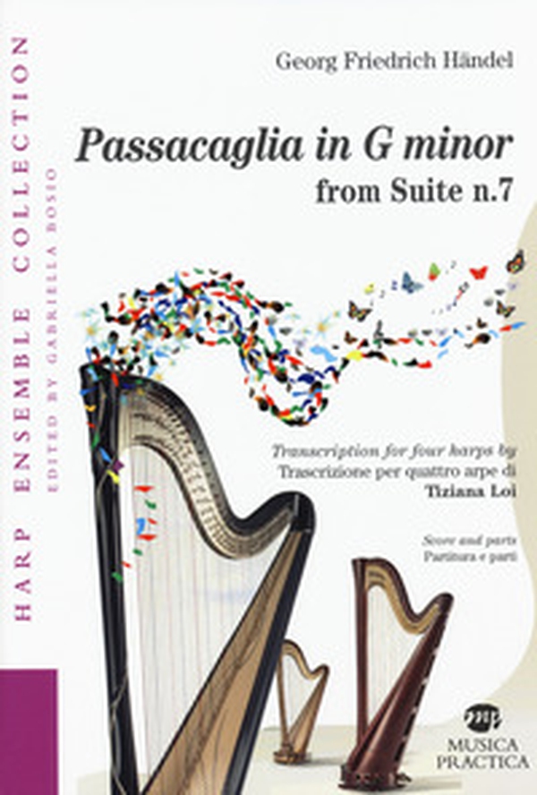 Passacaglia in G minor from Suite n.7 Trascrizione per quattro arpe di Tiziana Loi - Librerie.coop Passacaglia in G minor from Suite n.7 Trascrizione per quattro arpe di Tiziana Loi - Librerie.coop