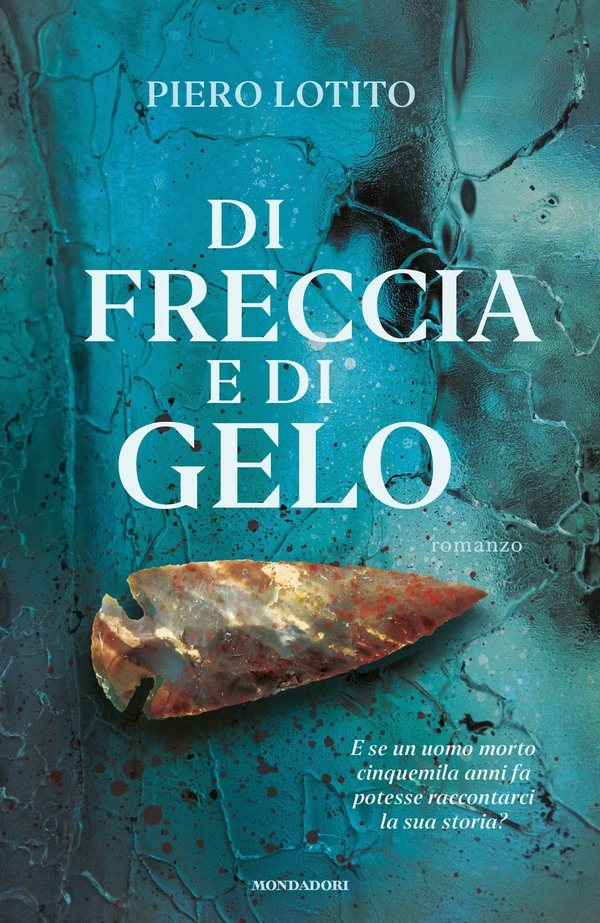 Di freccia e di gelo - Librerie.coop Di freccia e di gelo - Librerie.coop