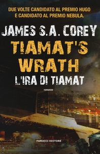 L'ira di Tiamat. Tiamat's wrath - Librerie.coop