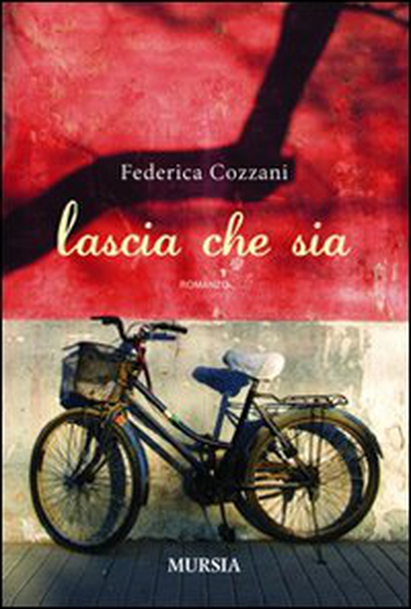 Lascia che sia - Librerie.coop Lascia che sia - Librerie.coop
