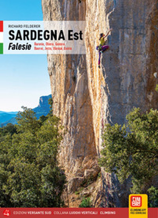 Sardegna Est. Falesie. Baronia, Oliena, Gonone, Baunei, Jerzu, Ulassai, Quirra - Librerie.coop Sardegna Est. Falesie. Baronia, Oliena, Gonone, Baunei, Jerzu, Ulassai, Quirra - Librerie.coop