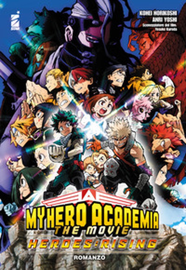 Heroes: rising. My Hero Academia the movie - Librerie.coop Heroes: rising. My Hero Academia the movie - Librerie.coop