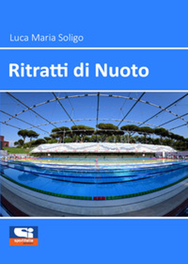 Ritratti di nuoto - Librerie.coop Ritratti di nuoto - Librerie.coop