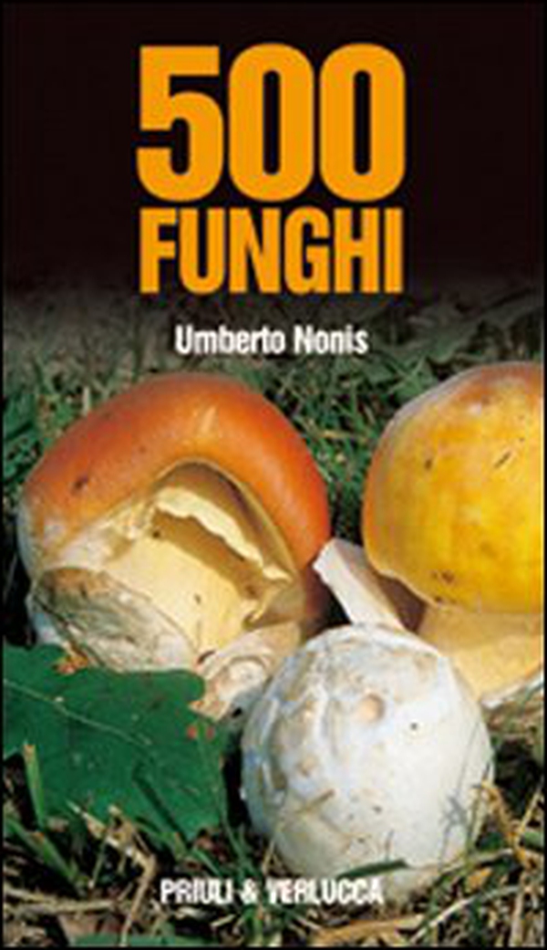 500 funghi - Librerie.coop 500 funghi - Librerie.coop