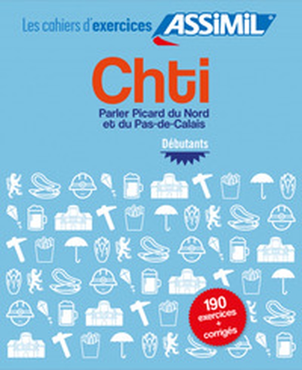 Chti. Cahier d'exercices. Débutants - Librerie.coop Chti. Cahier d'exercices. Débutants - Librerie.coop