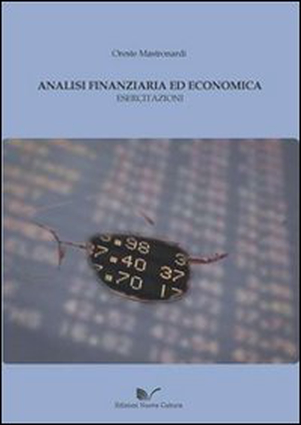 Analisi finanziaria ed economica. Esercitazioni - Librerie.coop Analisi finanziaria ed economica. Esercitazioni - Librerie.coop