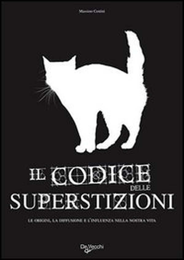 Il codice delle superstizioni - Librerie.coop Il codice delle superstizioni - Librerie.coop