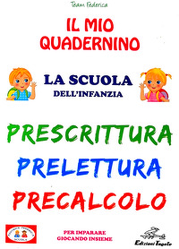 Il mio quadernino. Prescrittura. Prelettura. Precalcolo - Librerie.coop Il mio quadernino. Prescrittura. Prelettura. Precalcolo - Librerie.coop