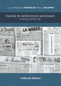Pagine di Novecento molisano. Economia, giornali, idee - Librerie.coop