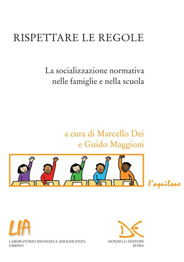 Rispettare le regole - Librerie.coop Rispettare le regole - Librerie.coop