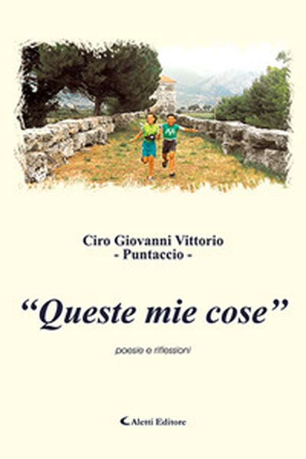 Queste mie cose - Librerie.coop Queste mie cose - Librerie.coop
