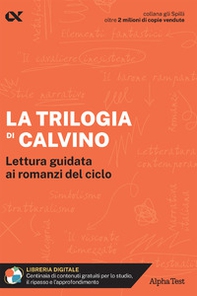La trilogia di Calvino. Lettura guidata ai romanzi del ciclo - Librerie.coop