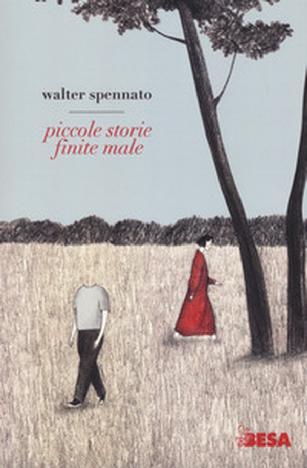 Piccole storie finite male - Librerie.coop Piccole storie finite male - Librerie.coop