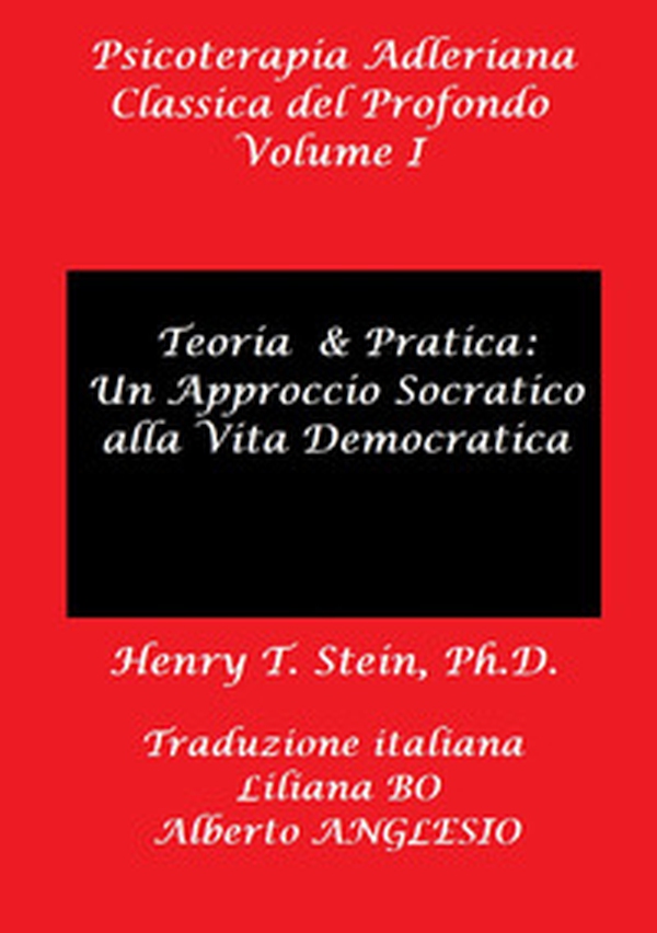 Psicoterapia adleriana classica del profondo - Librerie.coop Psicoterapia adleriana classica del profondo - Librerie.coop