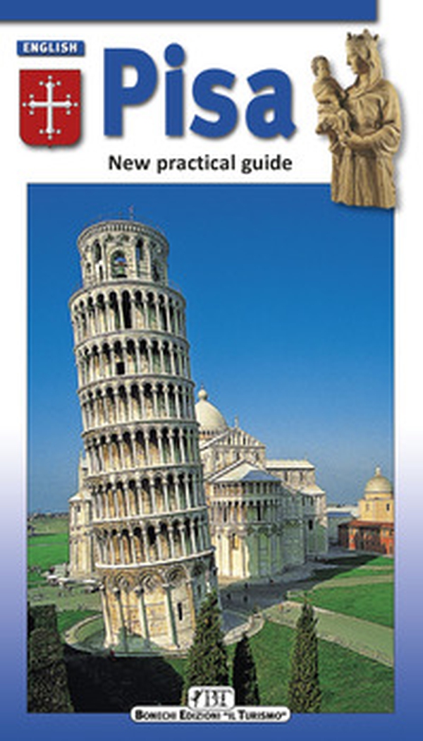 Pisa. New practical guide - Librerie.coop Pisa. New practical guide - Librerie.coop