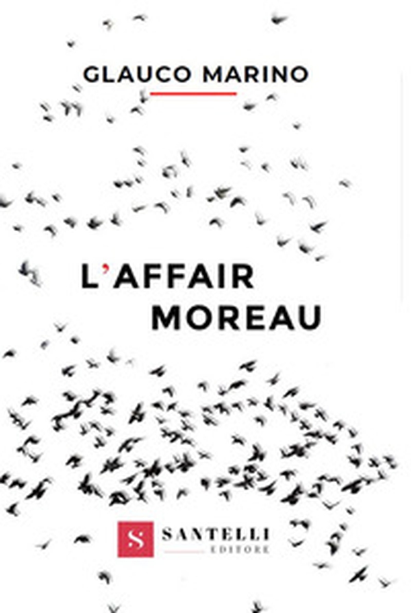 L'affair Moreau - Librerie.coop L'affair Moreau - Librerie.coop