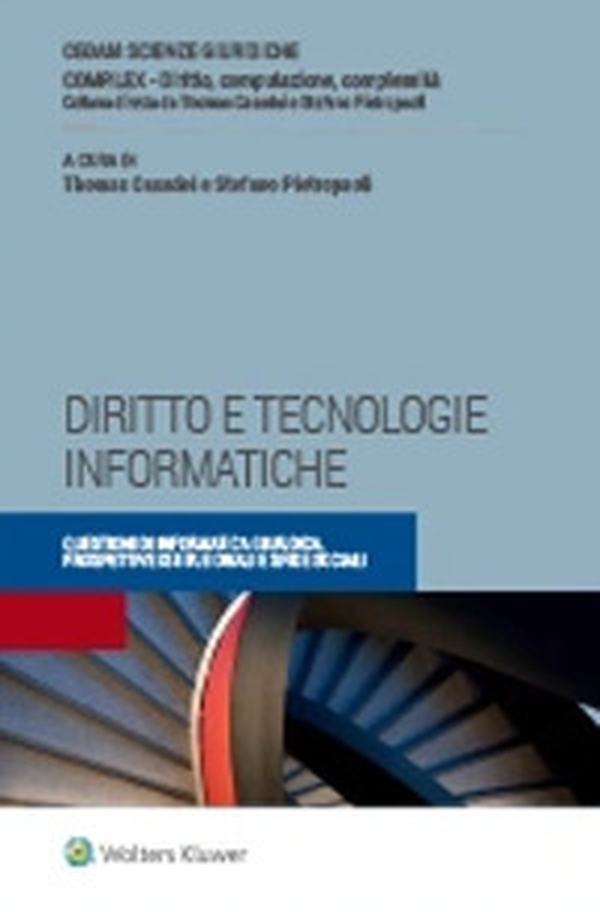 Diritto e tecnologie informatiche. Questioni di informatica giuridica, prospettive istituzionali e sfide sociali - Librerie.coop Diritto e tecnologie informatiche. Questioni di informatica giuridica, prospettive istituzionali e sfide sociali - Librerie.coop
