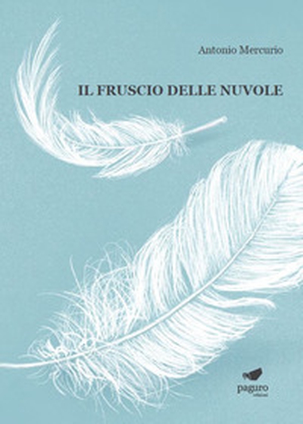 Il fruscio delle nuvole - Librerie.coop Il fruscio delle nuvole - Librerie.coop
