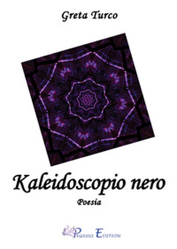 Kaleidoscopio nero - Librerie.coop Kaleidoscopio nero - Librerie.coop