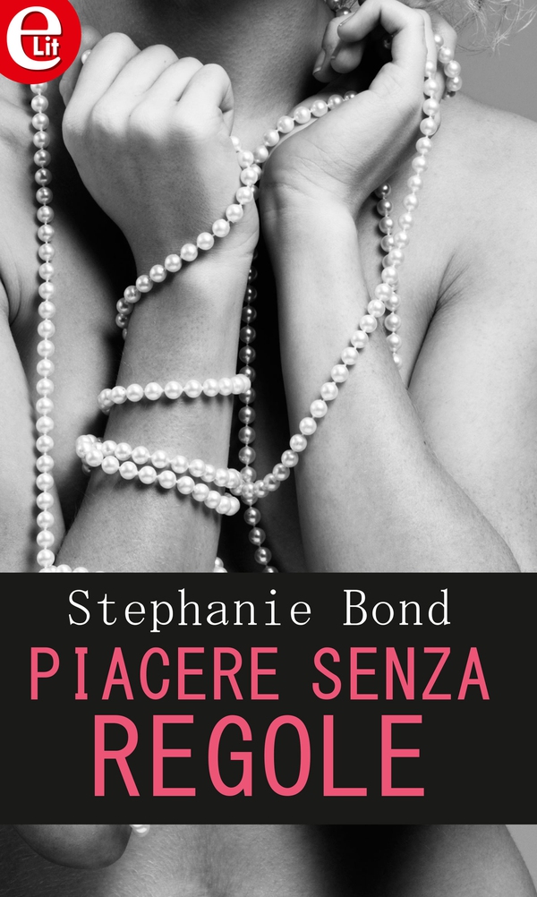 Piacere senza regole (eLit) - Librerie.coop Piacere senza regole (eLit) - Librerie.coop